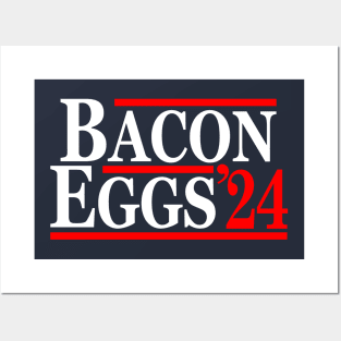 Bacon Eggs 2024 Posters and Art